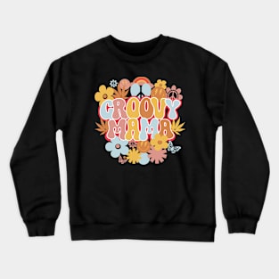 Groovy Mama Shirt, Hippie Mama Crewneck Sweatshirt